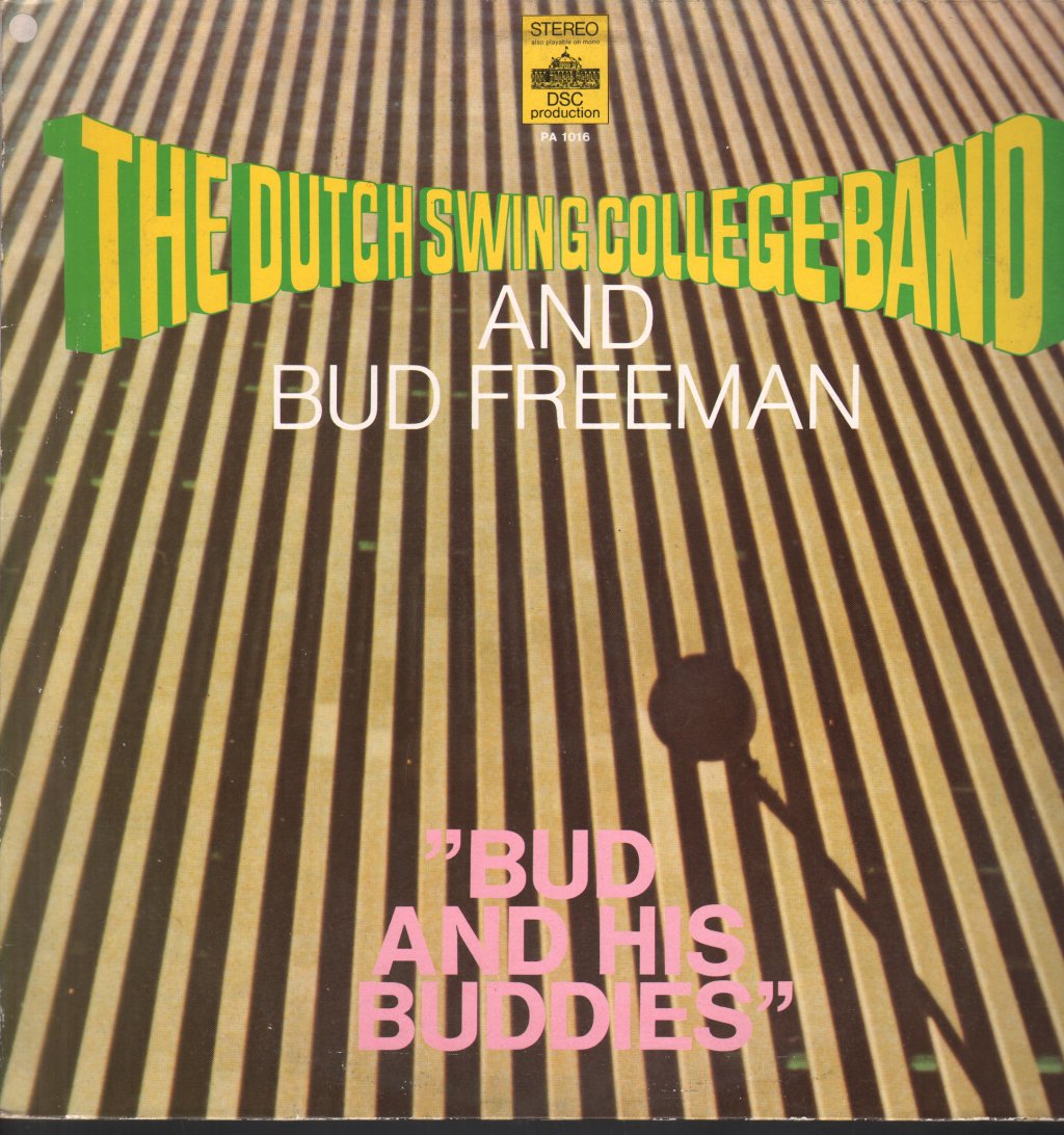 Dutch Swing College Band And Bud Freeman - Dutch Swing College Band And Bud Freeman - Lp
