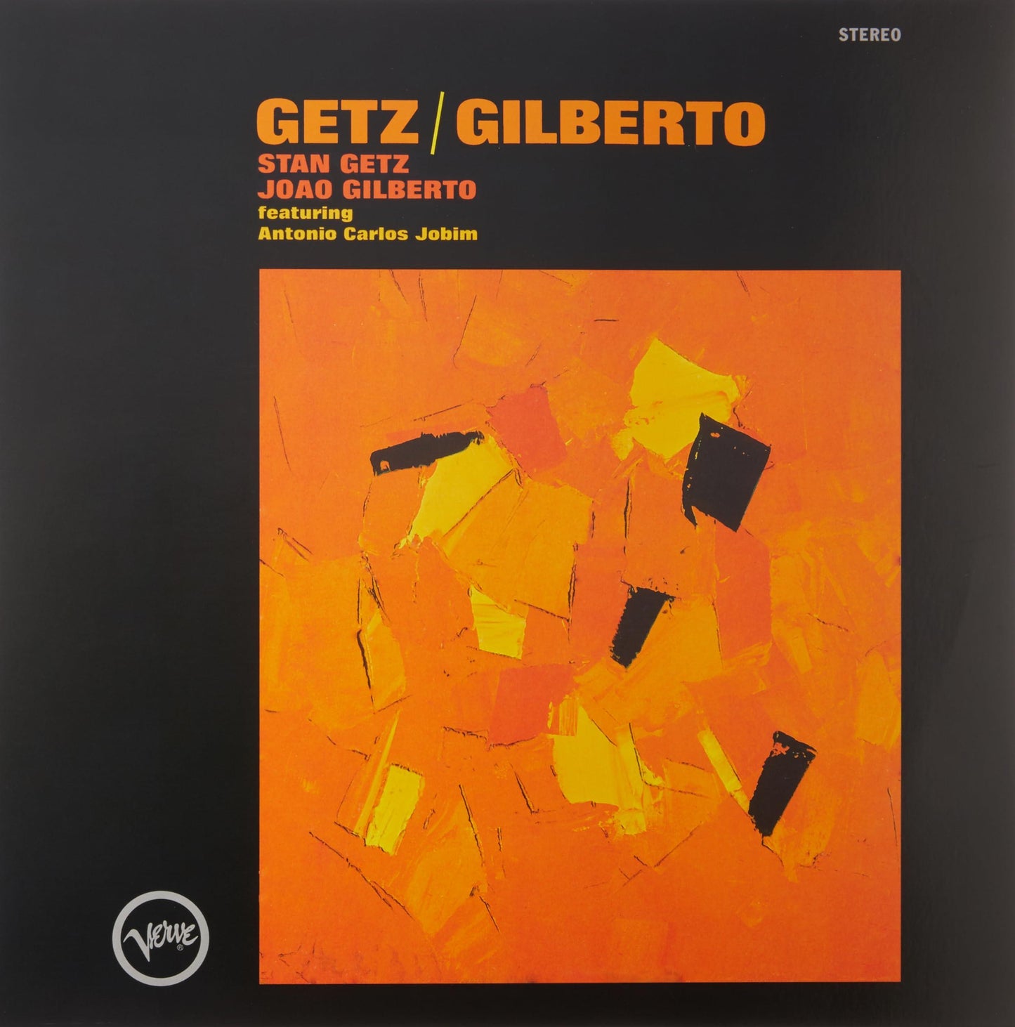 Stan Getz / Joao Gilberto Featuring Antonio Carlos Jobim - Getz / Gilberto - Lp