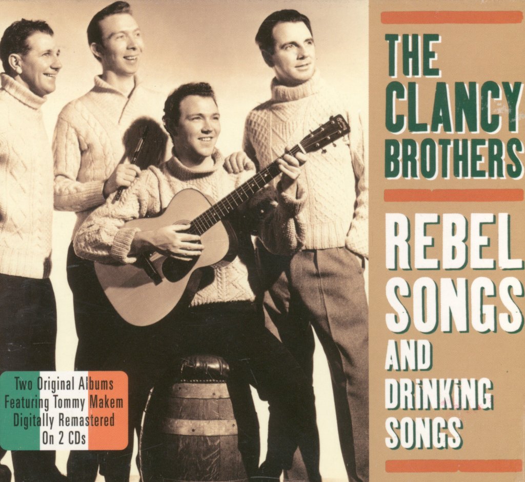 Clancy Brothers And Tommy Makem - Rebel Songs And Drinking Songs - Double Cd