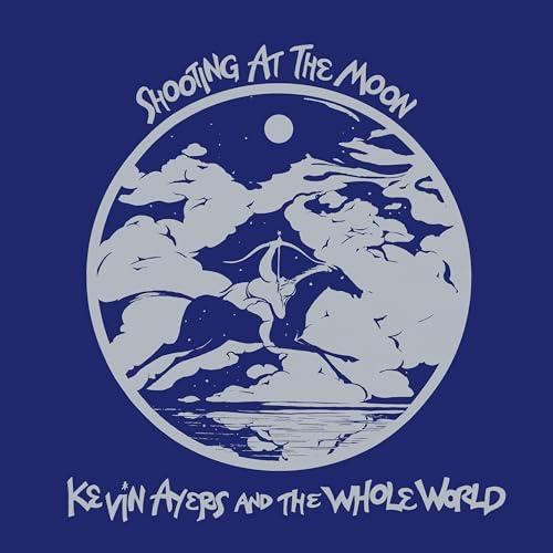 Kevin Ayers And The Whole World - Shooting At the Moon - Remastered LP Edition - Lp