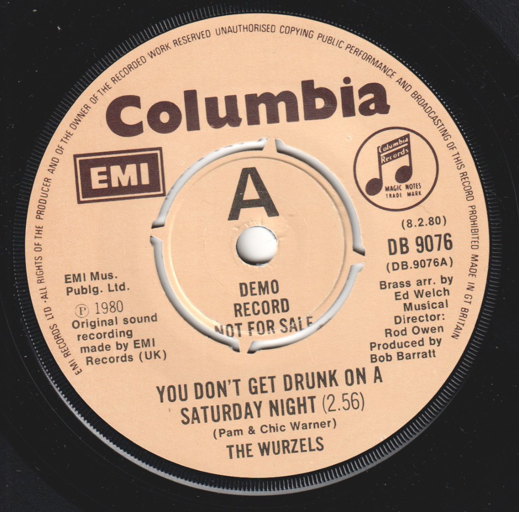 Wurzels - You Don't Get Drunk On A Saturday Night - 7 Inch