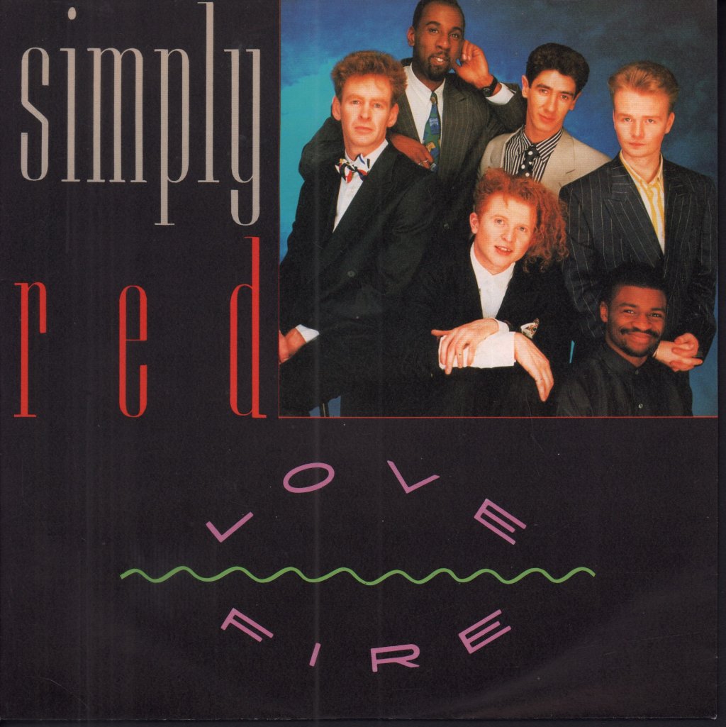 Simply Red - Love Fire - 7 Inch