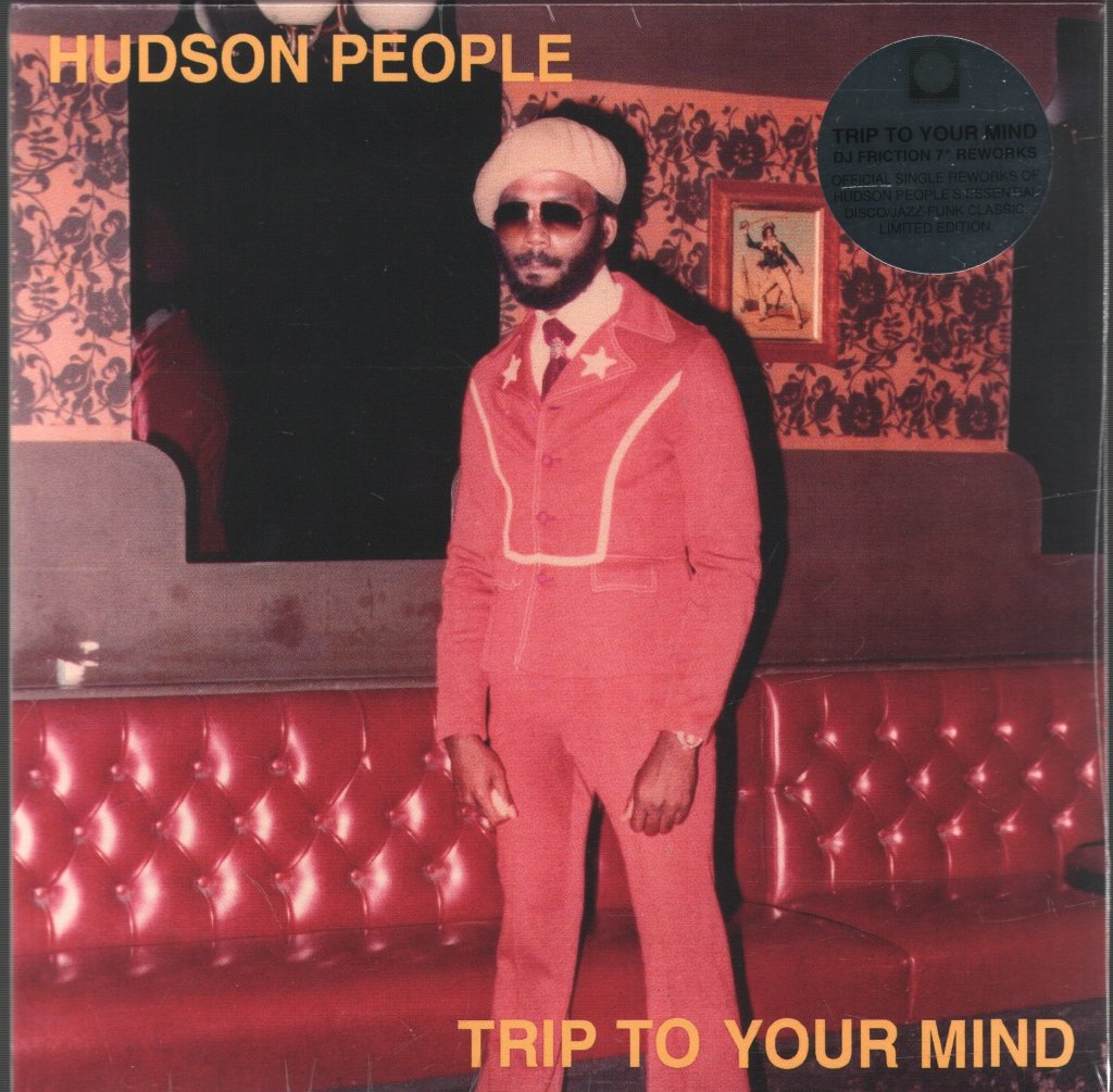 Hudson People - Trip To Your Mind - 7 Inch