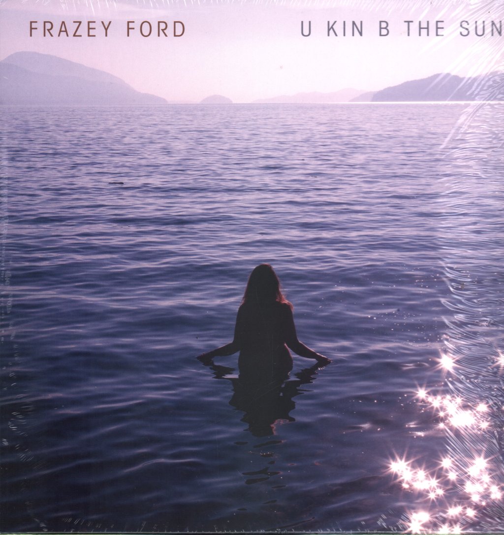 Frazey Ford - U Kin B The Sun - Lp