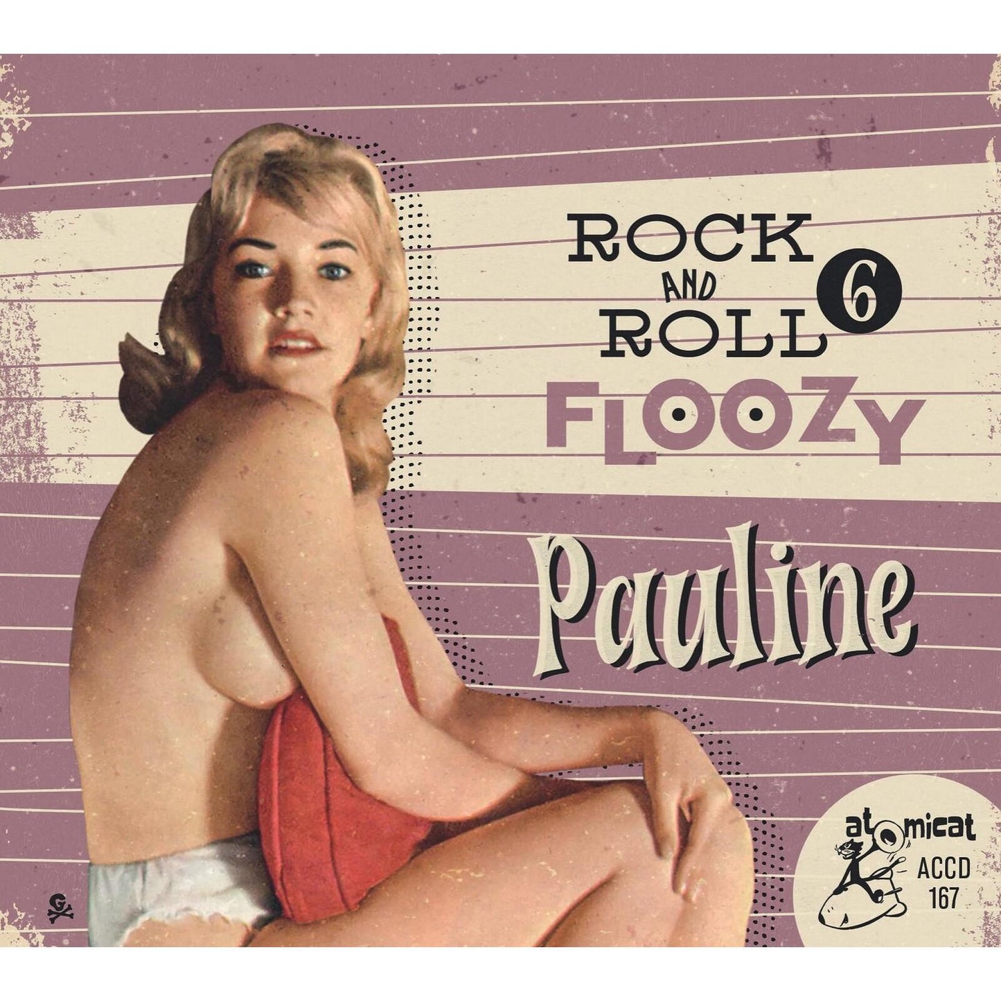 Various Artists - Rock & Roll Floozy 6 - Pauline - Cd