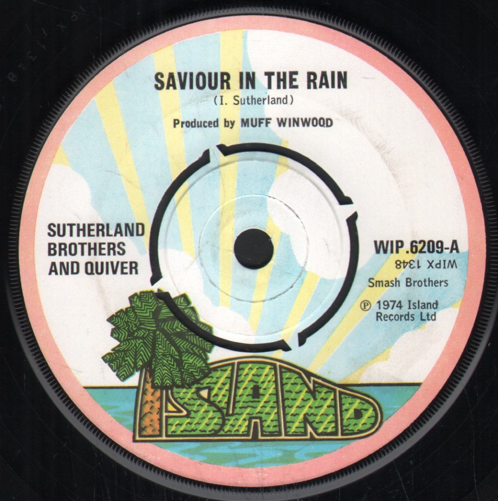 Sutherland Brothers And Quiver - Saviour In The Rain - 7 Inch