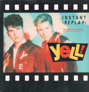 Yell (Pop) - Instant Replay - 12 Inch