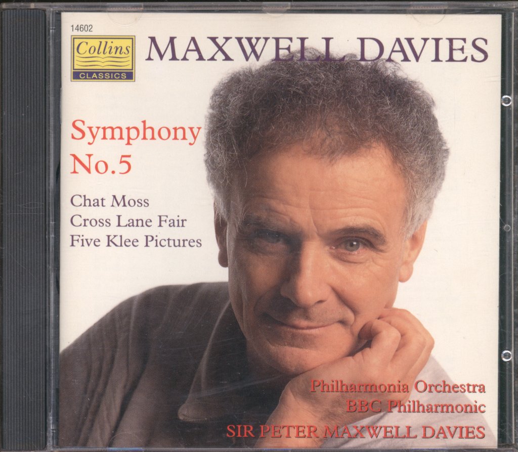 Philharmonia Orchestra, Sir Peter Maxwell Davies - Maxwell Davies -Symphony No.5 • Chat Moss • Cross Lane Fair • Five Klee Pictures - Cd