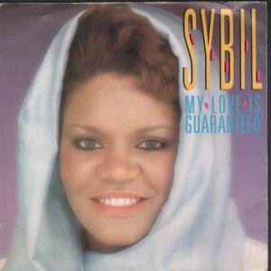 Sybil - My Love Is Guaranteed - 7 Inch
