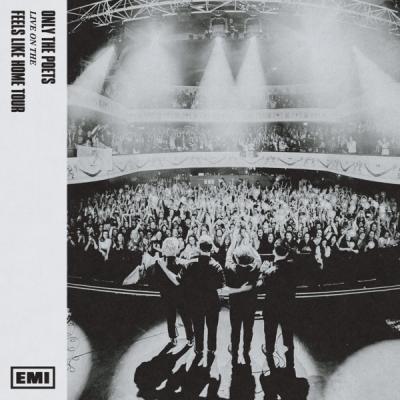 Only The Poets - Live From The ‘Feels Like Home’ Tour - Lp