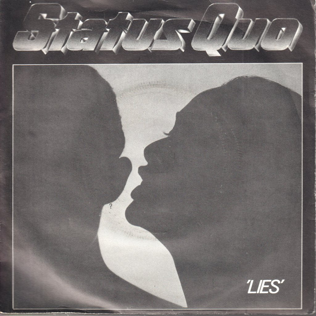 Status Quo - Lies / Don't Drive My Car - 7 Inch