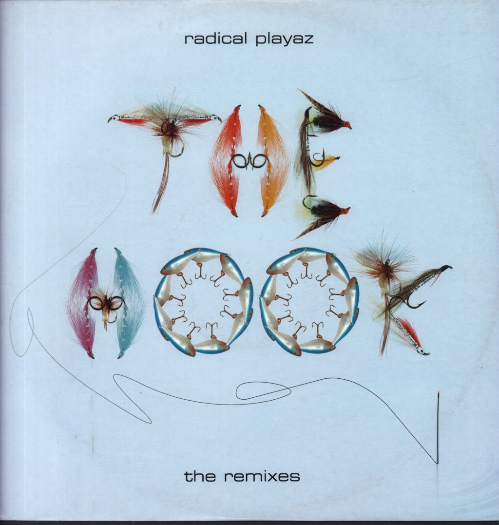 Radical Playaz - Hook The Remixes - 12 Inch