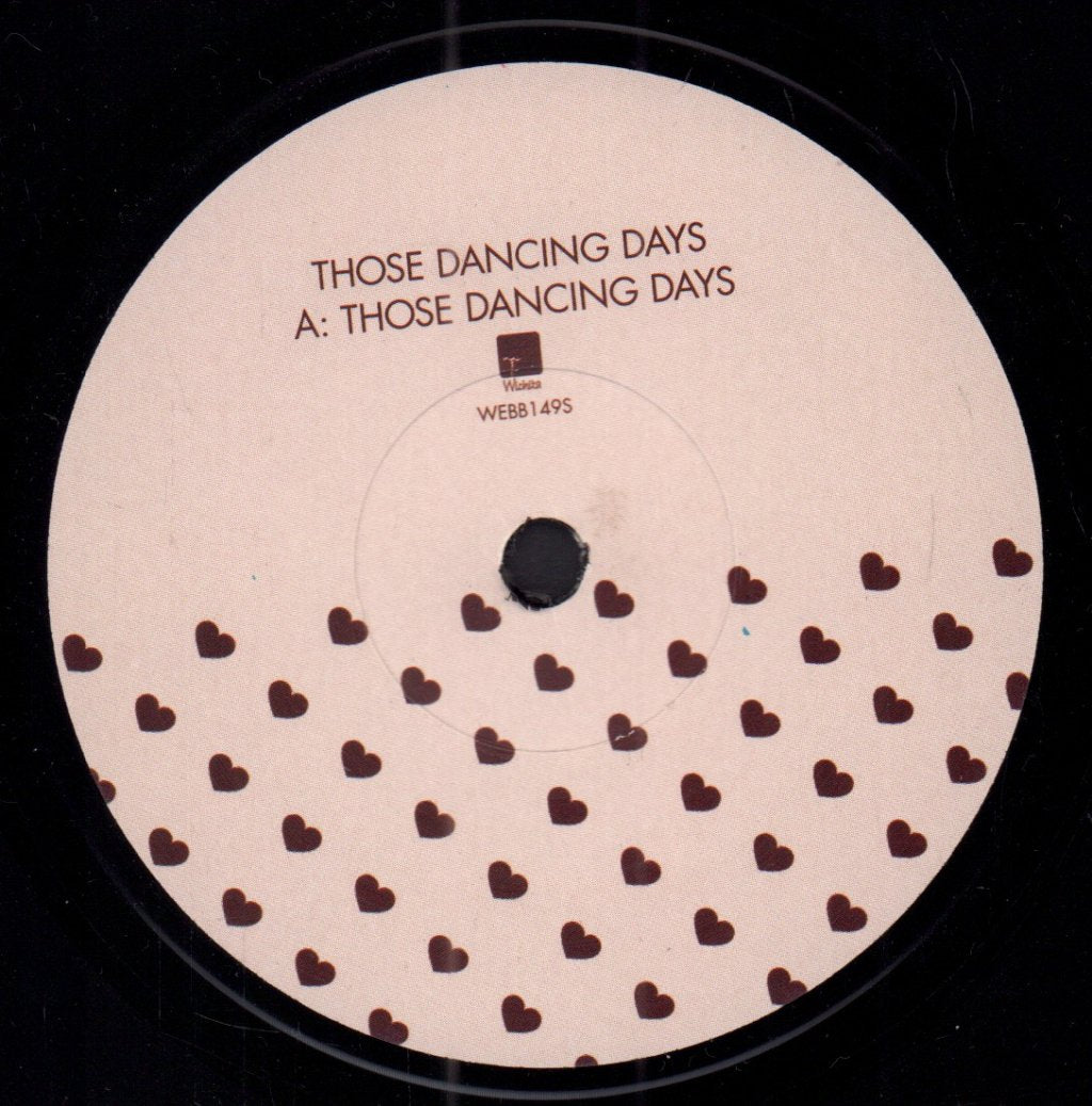 Those Dancing Days - Those Dancing Days - 7 Inch
