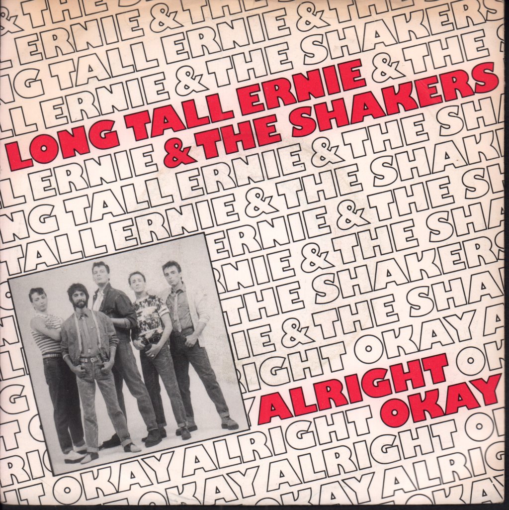 Long Tall Ernie And The Shakers - Alright Okay - 7 Inch