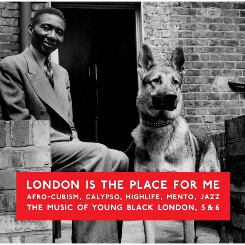 Various Artists - London Is the Place For Me 5 & 6 - Double Cd