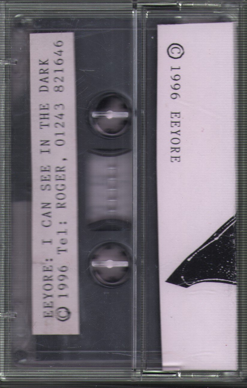 Eeyore - I Can See In The Dark/This Is My Gang - Cassette