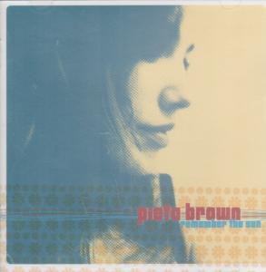 Pieta Brown - Remember The Sun - Cd