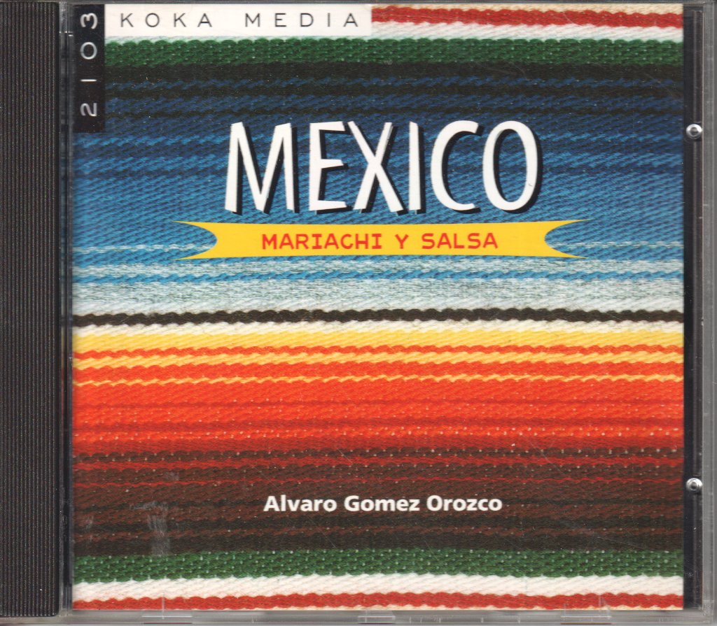 Alvaro Gomez-Orozco - Mexico Y Salsa - Cd