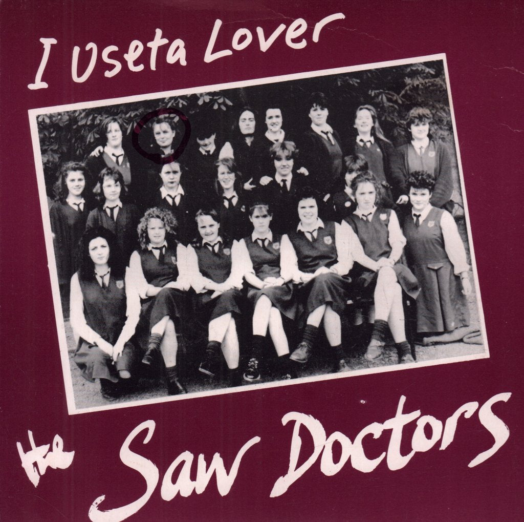 Saw Doctors - I Useta Lover - 7 Inch