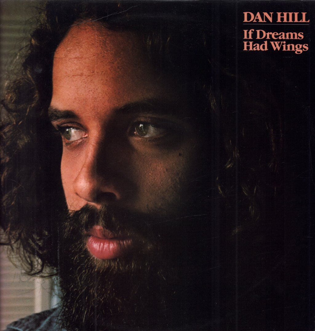Dan Hill - If Dreams Had Wings - Lp
