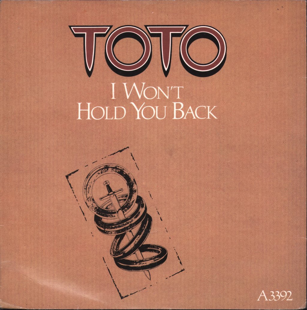 Toto - I Won't Hold You Back - 7 Inch