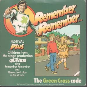 Festival Plus Children From The Stage Production Oliver - Remember Remember The Green Cross Code - 7 Inch