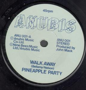 Pineapple Party - Walk Away - 7 Inch