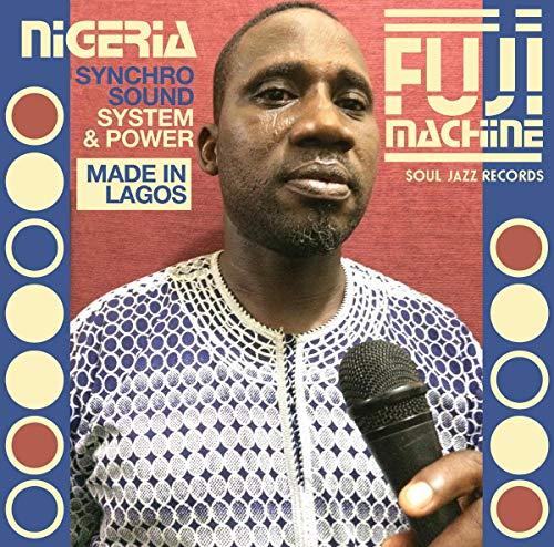 Nigeria Fuji Machine - [soul Jazz Records Presents] Nigeria Fuji Machine: Syncho Sound System & Power - Lp