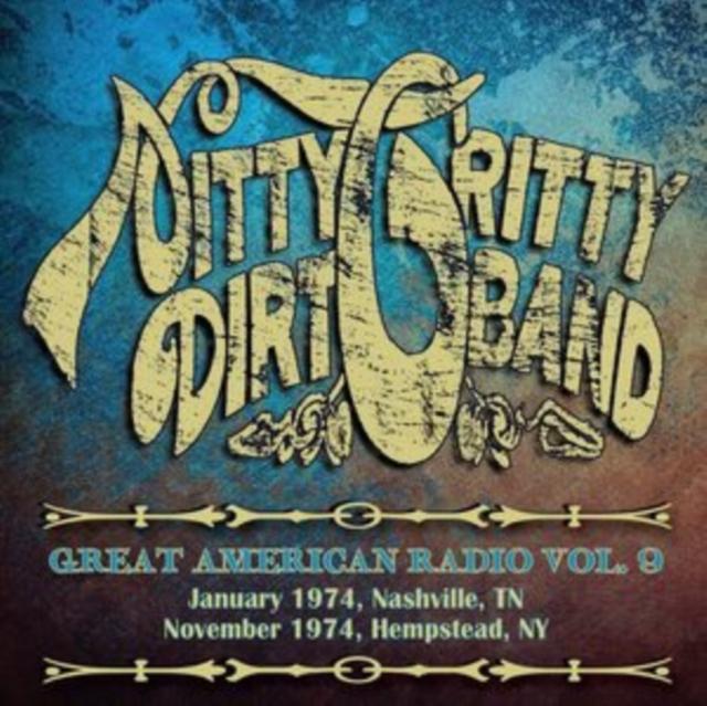 Nitty Gritty Dirt Band - Great American Radio Volume 9 (2cd) - Double Cd
