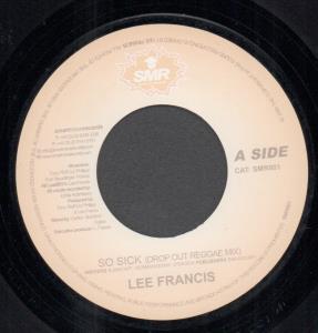 Lee Francis - So Sick - 7 Inch