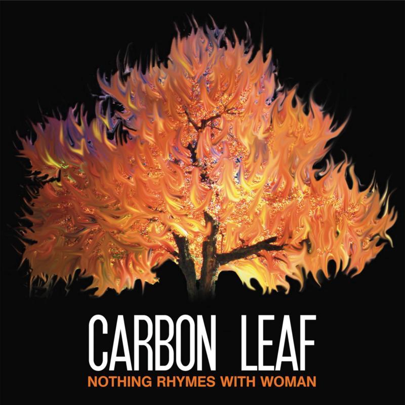 Carbon Leaf - Nothing Rhymes With Woman - Cd