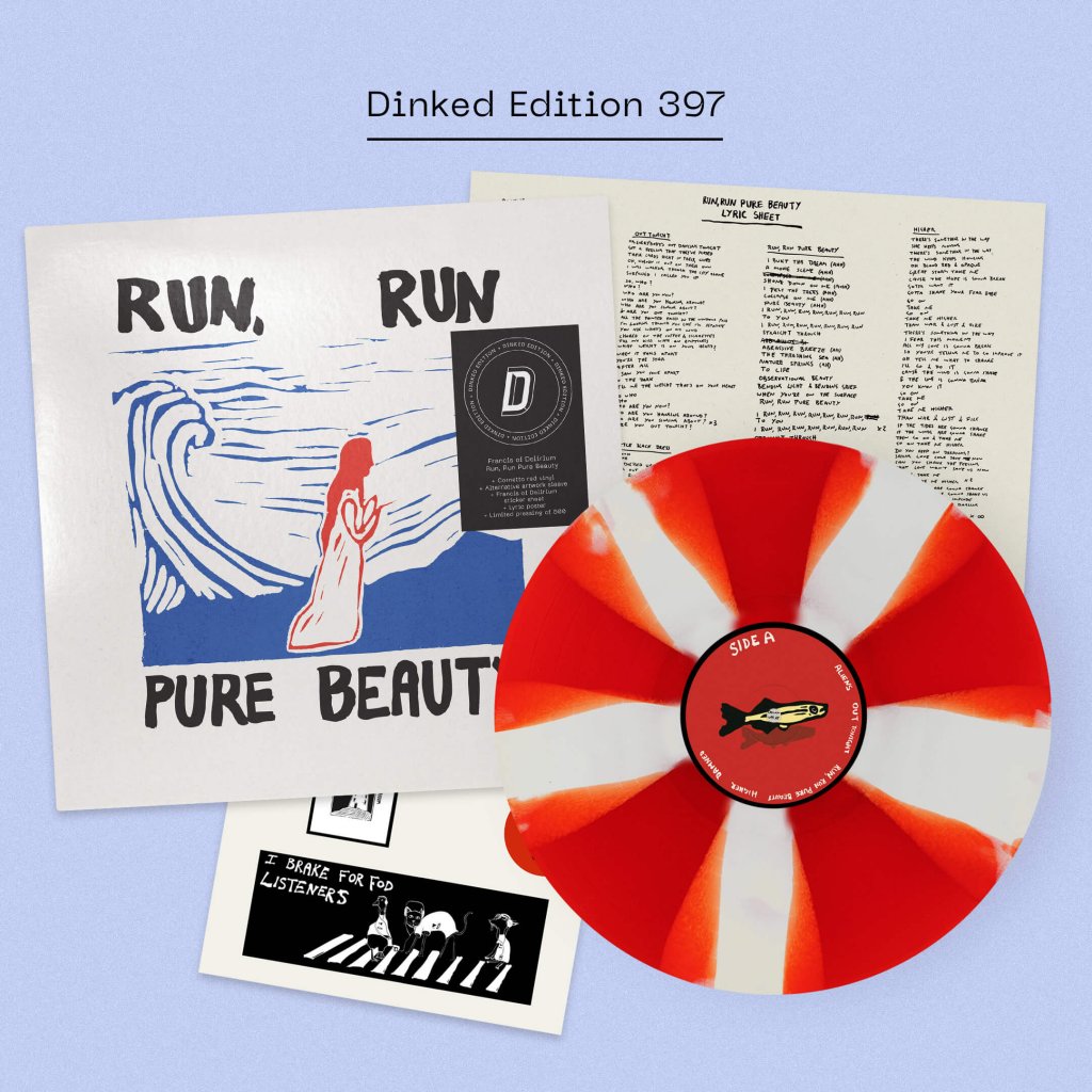 Francis Of Delirium - Run, Run Pure Beauty (Dinked Edition #397) - Lp