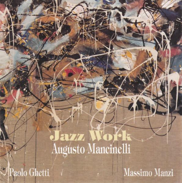 Augusto Mancinelli - Jazz Work - Cd