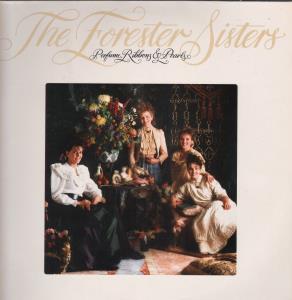 Forester Sisters - Perfume Ribbons And Pearls - Lp