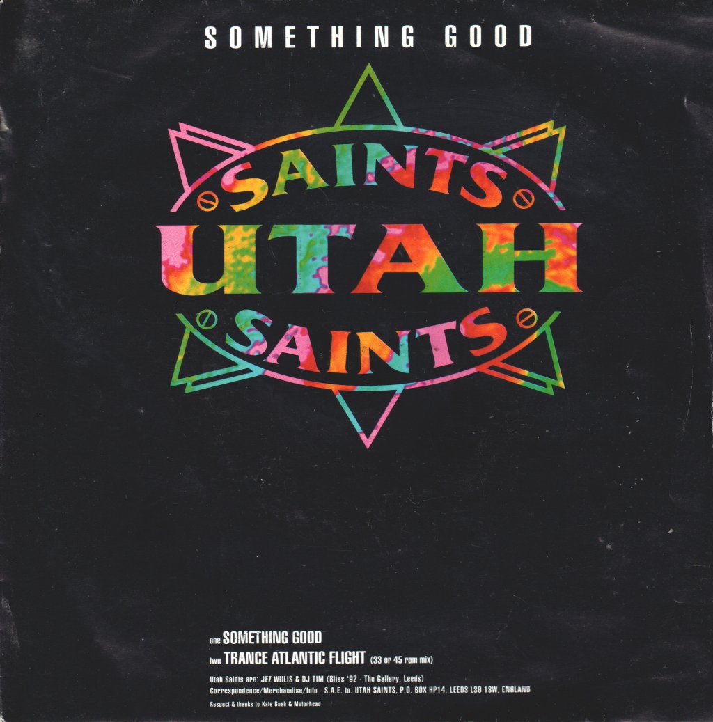 Utah Saints - Something Good - 7 Inch