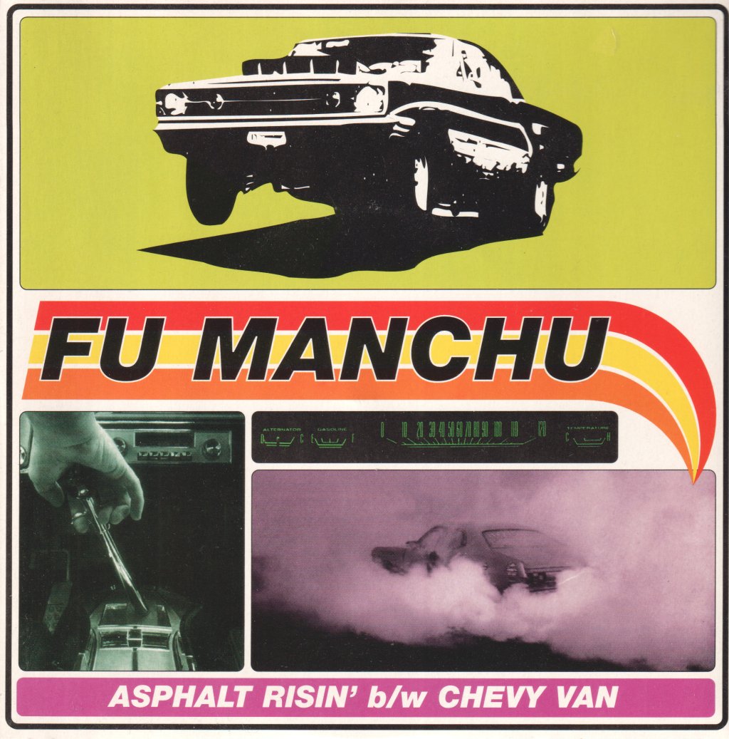 Fu Manchu - Asphalt Risin' - 7 Inch