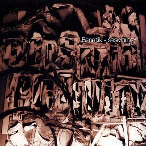 Fanatik - Seismology Part Two - 12 Inch