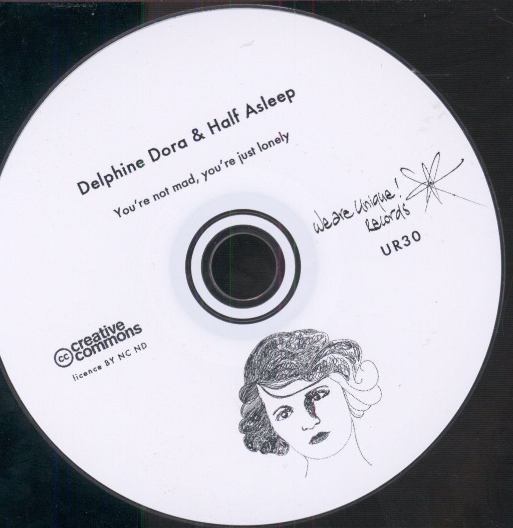 Delphine Dora & Half Asleep - You're Not Mad, You're Just Lonely - Cd