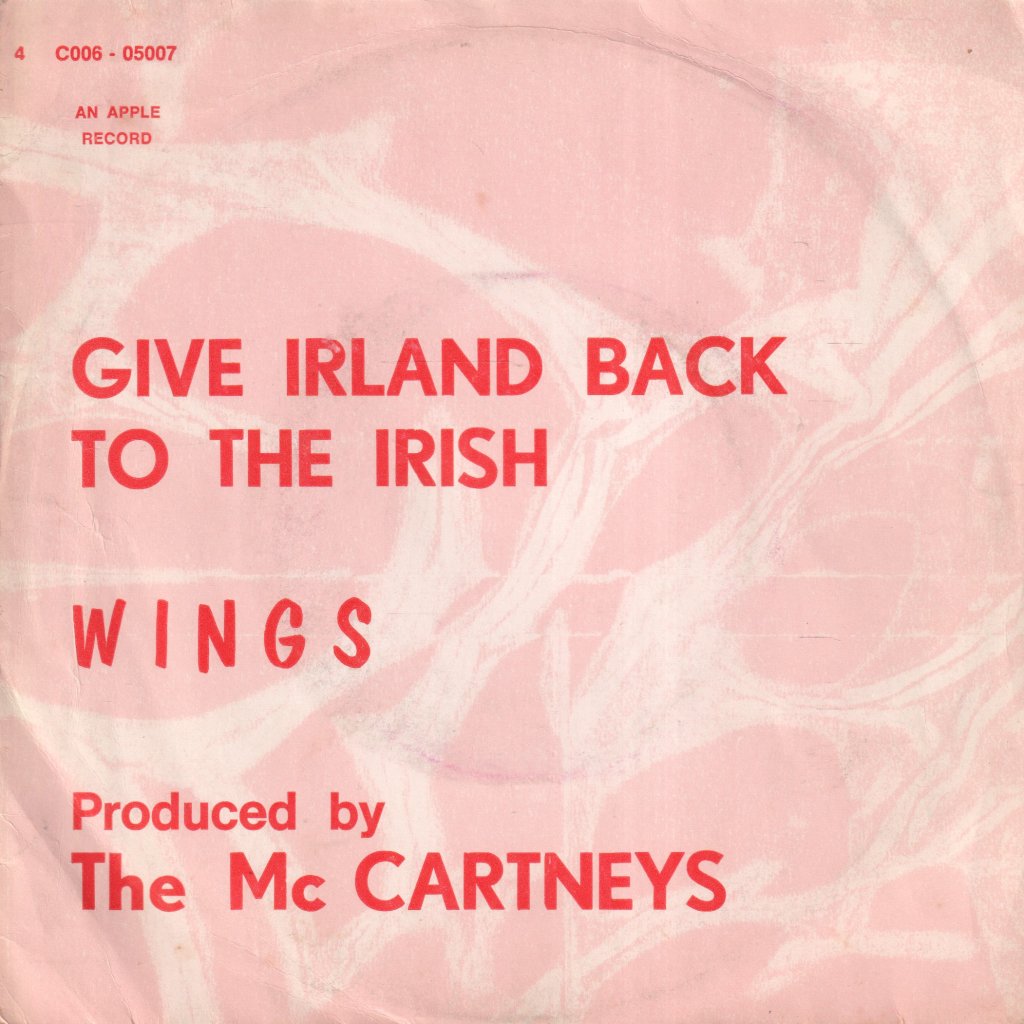Wings - Give Ireland Back To The Irish - 7 Inch
