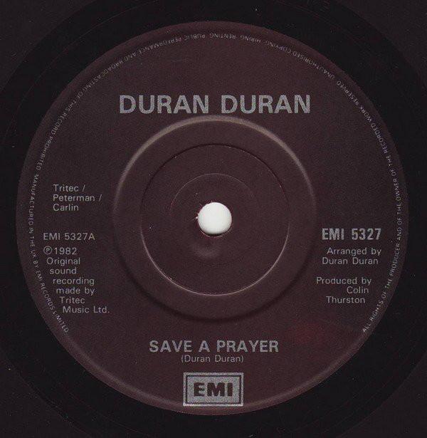Duran Duran - Save A Prayer - 7 Inch