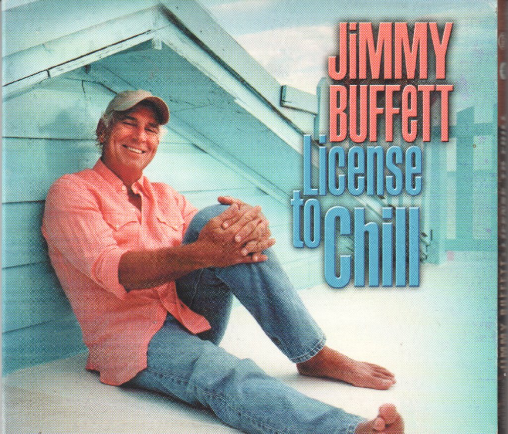 Jimmy Buffett - License To Chill - Cd