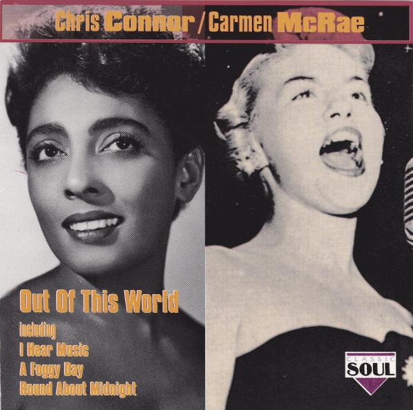 Chris Connor and Carmen McRae - Out Of This World - Cd