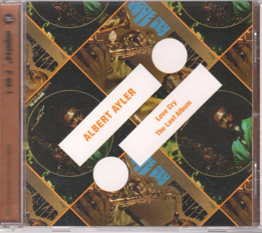 Albert Ayler - Love Cry / The Last Album - Cd