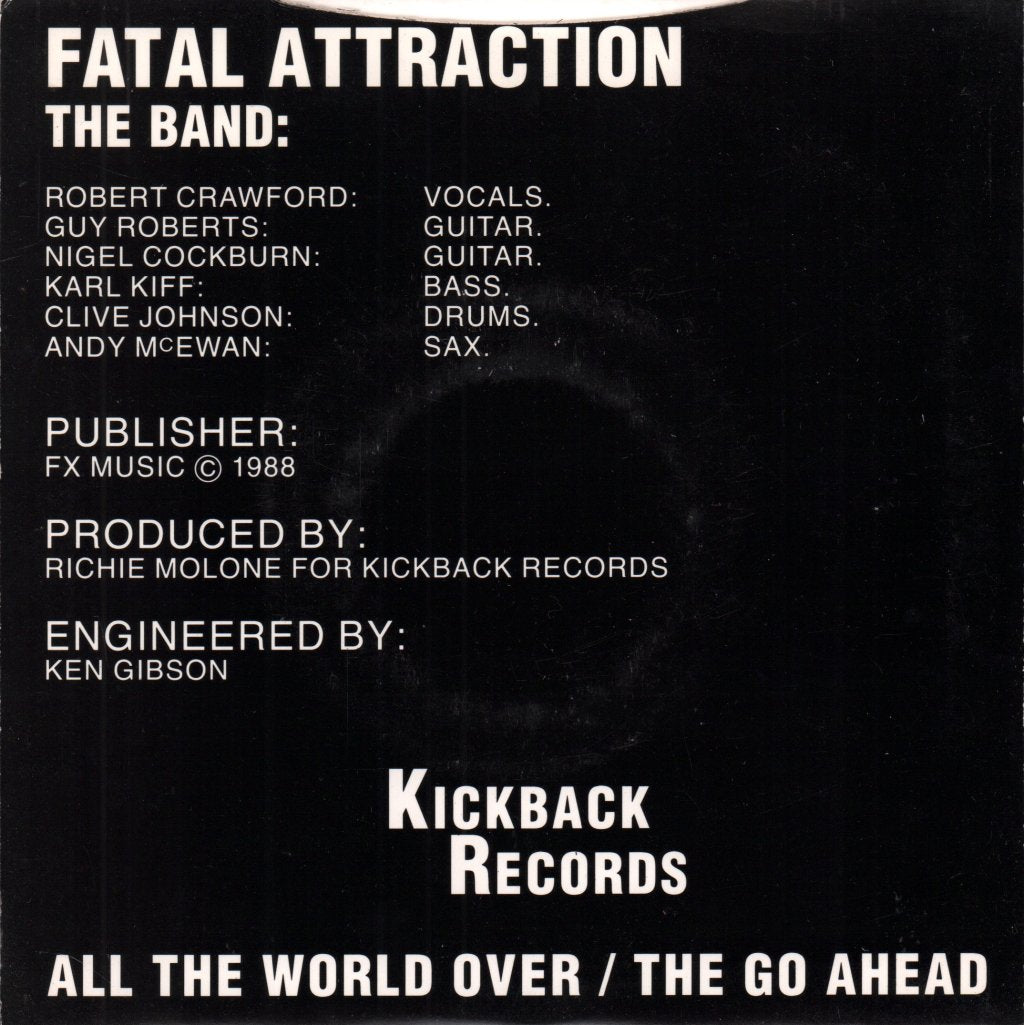 Fatal Attraction (The Band) - All The World Over - 7 Inch