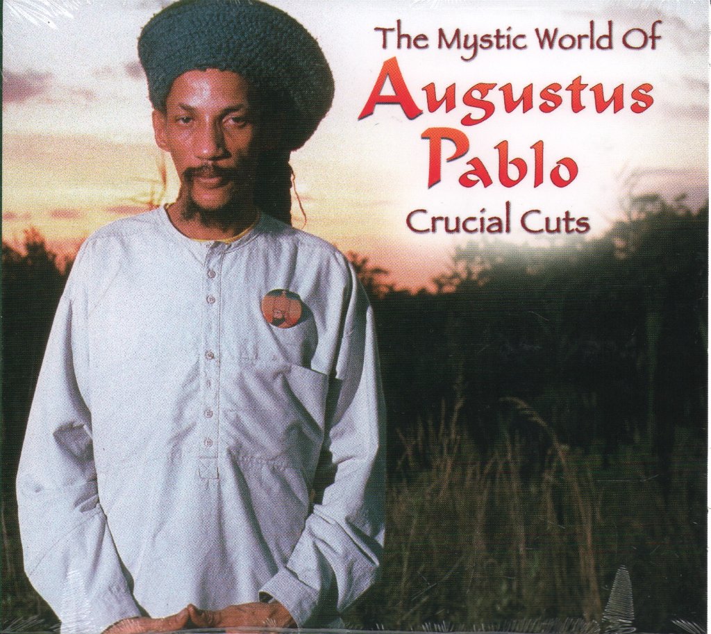 Augustus Pablo - Mystic World of Augustus Pablo: Crucial Cuts - Cd