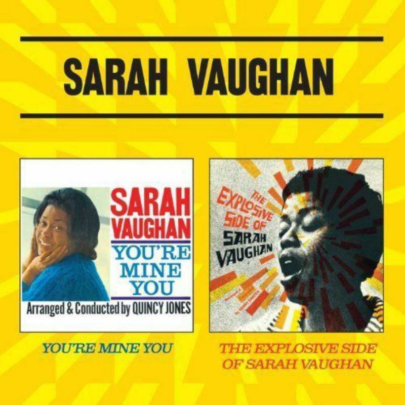Sarah Vaughan - You're Mine You the Explosive Side of Sarah Vaughan - Cd