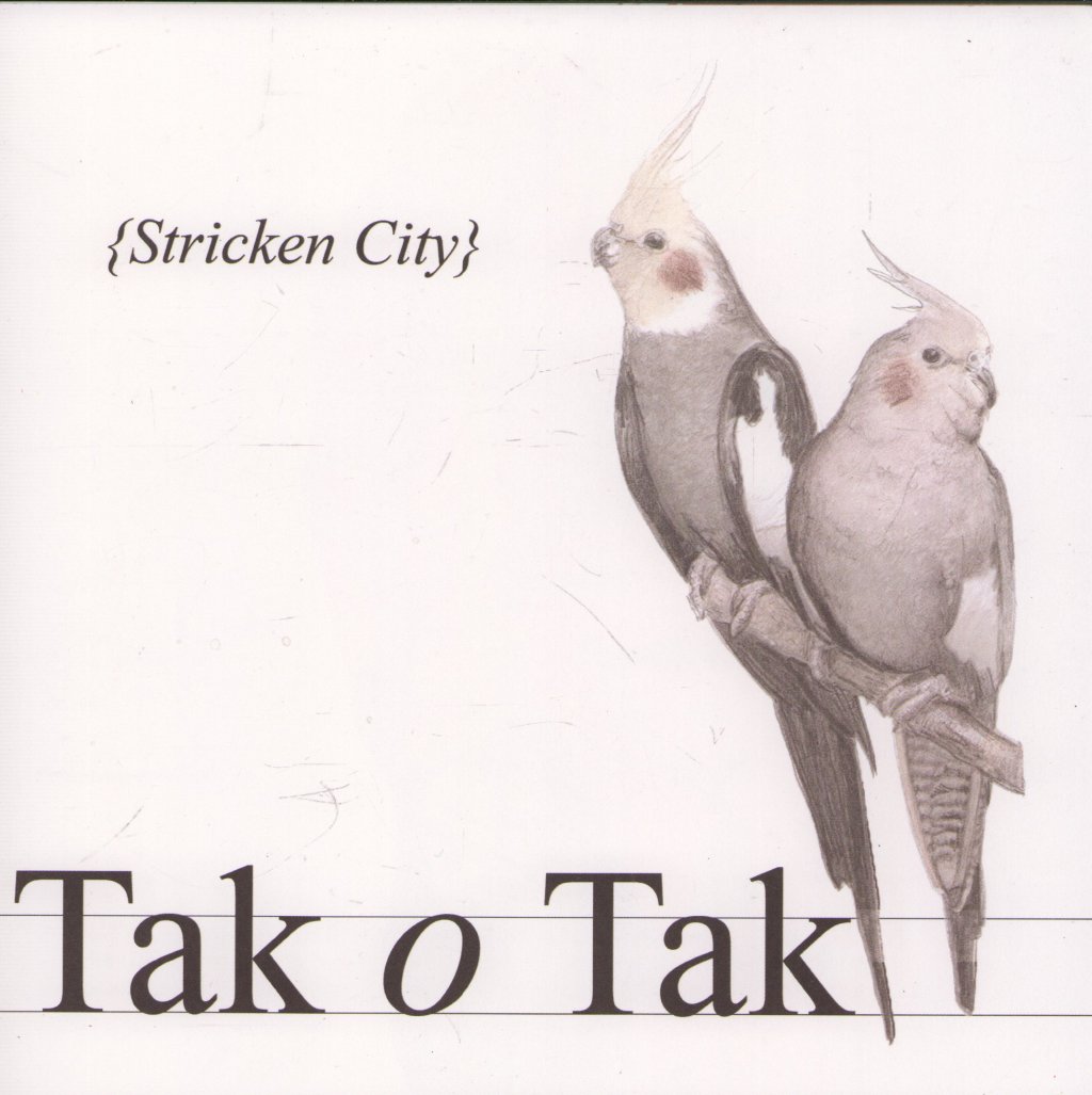 Stricken City - Tak O Tak - 7 Inch