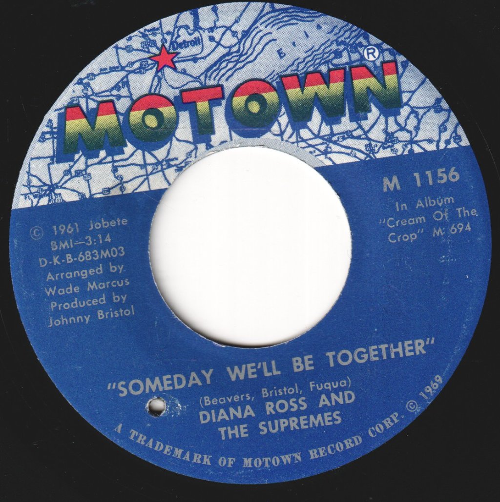 Diana Ross And The Supremes - Someday We'll Be Together - 7 Inch