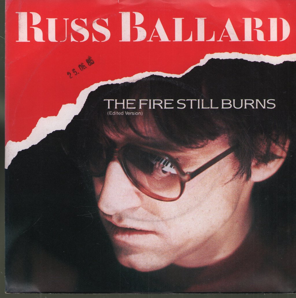 Russ Ballard - Fire Still Burns - 7 Inch