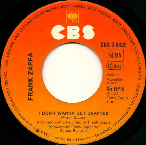 Frank Zappa - I Don't Wanna Get Drafted! - 7 Inch